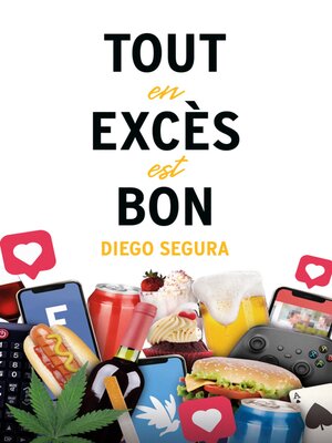 cover image of Tout en excès est bon